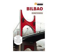 Bilbao Guida Turistica: Principali attrazioni, attività all'aperto, tesori nascosti, cibo, gite di un giorno e itinerari