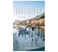 BILBAO TRAVEL GUIDE 2026