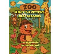 Bilbo Draggins Zoo Adventure: Coloring Book