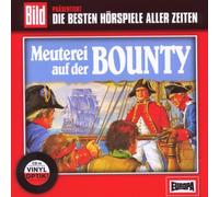BILD präsentiert 04. Meuterei auf der Bounty: Die besten Hörspiele aller Zeiten