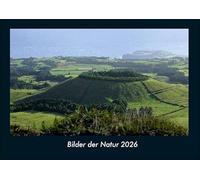 Bilder der Natur 2026 Fotokalender DIN A4: Monatskalender mit Bild-Motiven aus Fauna und Flora, Natur, Blumen und Pflanzen