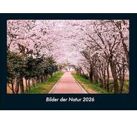 Bilder der Natur 2026 Fotokalender DIN A4: Monatskalender mit Bild-Motiven aus Fauna und Flora, Natur, Blumen und Pflanzen