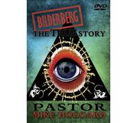 Bilderberg: The TRUE Story