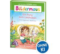 Bildermaus - Ein Pony zum Liebhaben: Mit Bildern lesen lernen - Ideal für die Vorschule und Leseanfänger ab 5 Jahren - Mit Leselernschrift ABeZeh