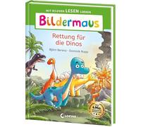 Bildermaus - Rettung für die Dinos: Mit Bildern lesen lernen - Ideal für die Vorschule und Leseanfänger ab 5 Jahren - Mit Leselernschrift ABeZeh