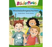 Bildermaus - Wackelzahngeschichten: Mit Bildern lesen lernen - Ideal für die Vorschule und Leseanfänger ab 5 Jahre