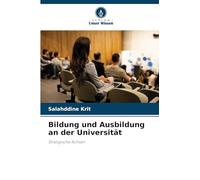 Bildung und Ausbildung an der Universität: Stratigische Achsen