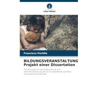 BILDUNGSVERANSTALTUNG Projekt einer Dissertation: Erinnerungen an die entwurzelung und reterritorialisierung der durch bewaffnete konflikte vertriebenen kleinkinder