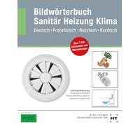 Bildwörterbuch Sanitär, Heizung, Klima: Deutsch-Französisch-Russisch-Kurdisch