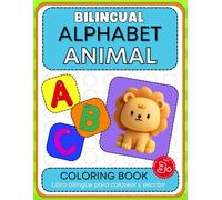 Bilingual Alphabet Animal: Bilingual Coloring Book (Para colorear y trazar en español) (Coloring and Tracing Kids Books)