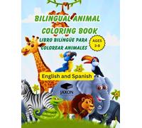 Bilingual Animal Coloring Book: Libro Bilingüe Para Colorear Animales (My First Bilingual Coloring Books)