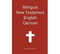 Bilingual New Testament English German