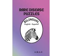 BILINGUAL RARE DISEASE PUZZLES: English - Español (BILINGUAL PUZZLE BOOK SERIES)