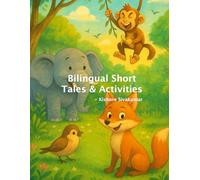 Bilingual Short Stories (Tamil-English): Bilingual Picture and Activity Book
