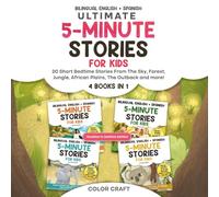 Bilingual Stories For Kids: 4 books in 1 - Adventures for bedtime reading in English + Spanish | Cuentos en ingles y español: Short Stories For ... de 5 minutos (Bilingual Story Books)