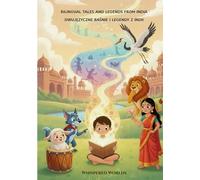 Bilingual Tales and Legends from India: English-Polish (Whispered Worlds)