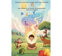 Bilingual Tales and Legends from the Philippines: English-Tagalog (Whispered Worlds)