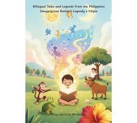 Bilingual Tales and Legends from the Philippines (Whispered Worlds)