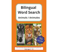 Bilingual Word Search | Animals / Animales: Word Searches with Easy to Read Print about animals, fauna, and more | 6 x 9 inches, 110 pages | 55 ... Ages 7 - 12 | Gift for vacations | Bilingual