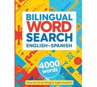 Bilingual Word Search English-Spanish: 4000 Large Print Puzzles with Solutions for Vocabulary Building, Brain Training & Fun Word Find Challenges: Sopa de letras bilingüe inglés-español