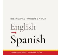 Bilingual Word Search English to Spanish for Beginners: 92 Relaxing Puzzles for Calm, Screen-Free Spanish Vocabulary Practice