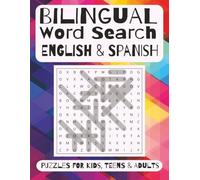 Bilingual Word Search Puzzle Book English & Spanish: Word Searches with Easy to Read Print with Bilingual Words, English & Spanish |8.5x11 inches, 100 ... Education, Vacations, Holiday and Free Times