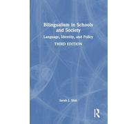 Bilingualism in Schools and Society: Language, Identity, and Policy