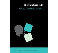 Bilingualism (The MIT Press Essential Knowledge series)