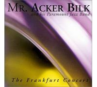 Bilk, Acker - Frankfurt Concert