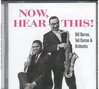 Bill Barron & Ted Curson - Now Hear This