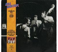 BILL BAXTER - EMBRASSE - MOI IDIOT (vinyle 33 tours)