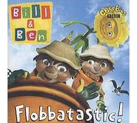 Bill & Ben - Flobbatastic!