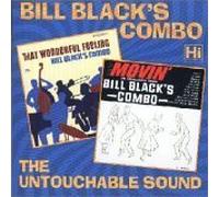 Bill Black S Combo - That Wonderful Feeling/Movin'