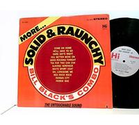 Bill Black's Combo - More Solid & Raunchy