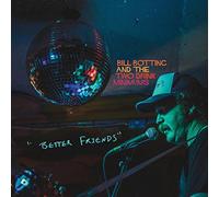 Bill Botting & The Two Drink Minimums - Better Friends [VINYL] [Vinilo]