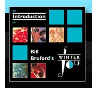 Bill Bruford - an Introduction to Bill Bruford's Winterfold Records [Import]