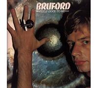 Bill Bruford - Feels Good To Me - EX