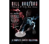 Bill Bruford - Making a Song and Dance: A Complete-Career Collection