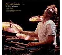 Bill Bruford - Master Strokes 1978-1985