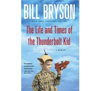 Bill Bryson The Life and Times of the Thunderbolt Kid (Tapa blanda)
