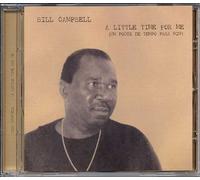 Bill Campbell - Little Time for Me