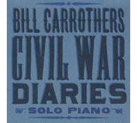 Bill Carrothers - Civil War Diaries