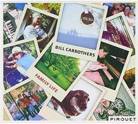 Bill Carrothers - Family Life