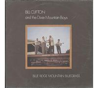 Bill Clifton - Blue Ridge Mountain Bluegrass