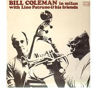 Bill Coleman - (VINYL LP) In Milan With Lino Patruno And His Friends