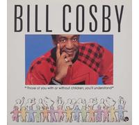 Bill Cosby - Those of You with or Without Children [Vinilo]