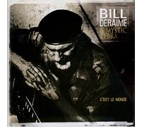 Bill Deraime - C'Est Le Monde