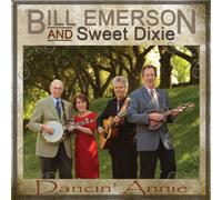 Bill Emerson & The Sweet Dixie Band - Dancin Annie