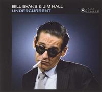 Bill Evans and Jim Hall Undercurrent (CD) Album