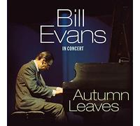 Bill Evans - Autumn Leaves - In Concert [Vinilo]